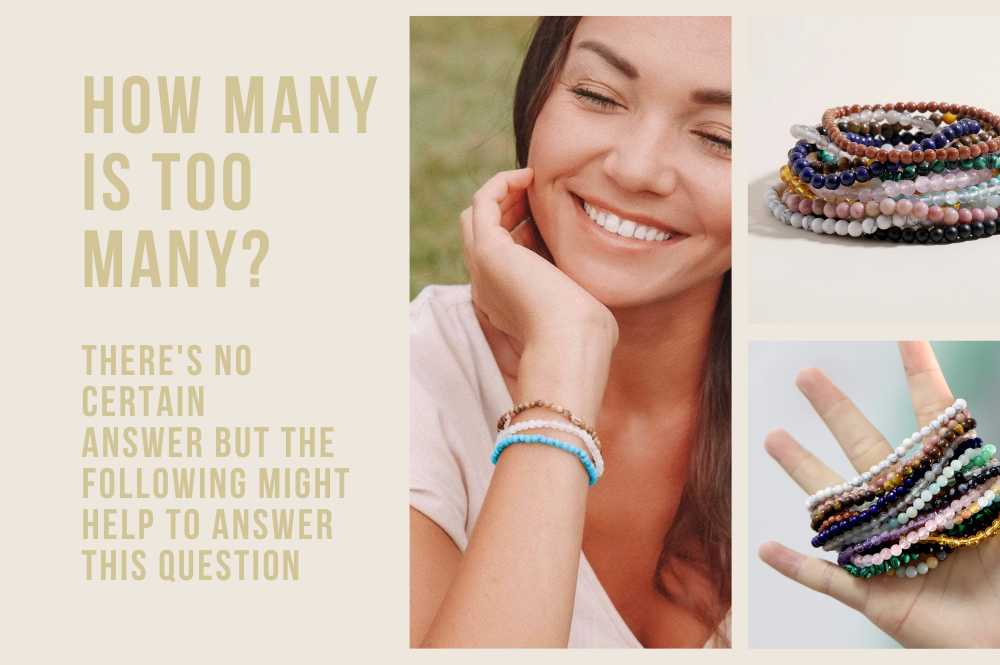 How many crystal bracelets can you wear at once?